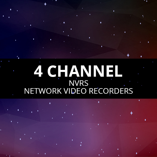 4 Channel NVRs