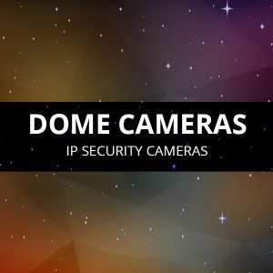 Dome Security Cameras