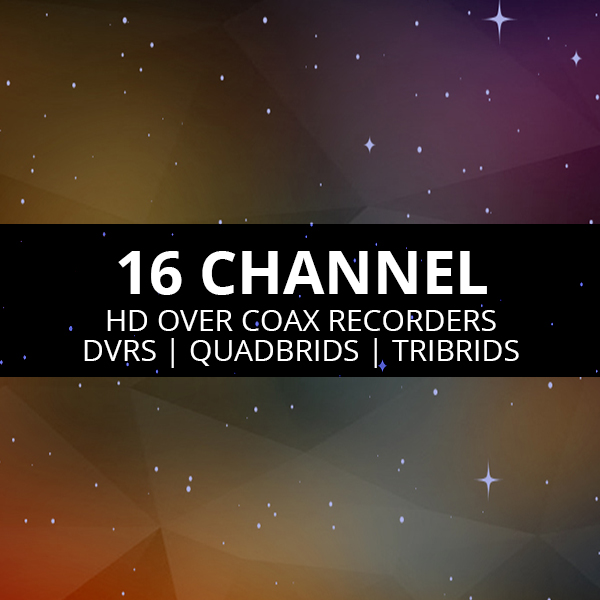 16 Channel DVRs